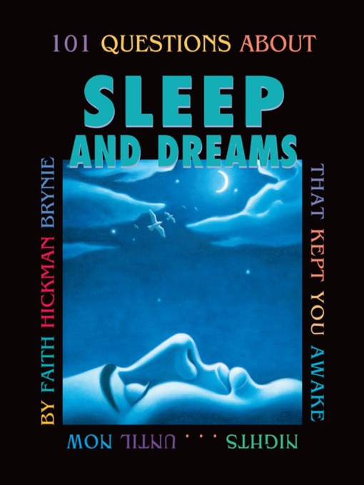 Title details for 101 Questions about Sleep and Dreams by Faith Hickman Brynie - Available
